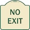 Signmission Designer Series Sign-No Exit, Tan & Green Heavy-Gauge Aluminum, 18" L, 18" H, TG-1818-9831 A-DES-TG-1818-9831 - alternate 1